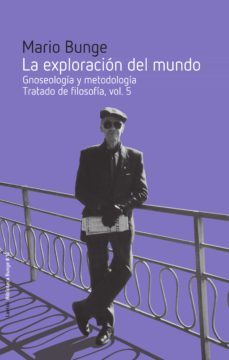 la exploracion del mundo (ebook)-mario bunge-9788412555479