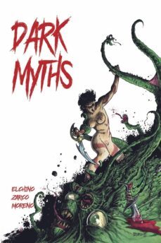 dark myths-juan alcudia-juan moreno-9788412601879
