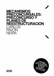 mecanismos preconcursales: preconcurso y planes de reestructuracion (ebook)-carlos pavón neira-9788412632279