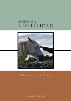 querida bestialidad-alicia zapata giron-9788412705379