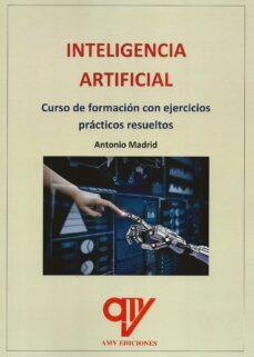 inteligencia artificial. curso de formacion-antonio madrid vicente-9788412722079