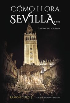 como llora sevilla (ed. bolsillo)-9788412773279