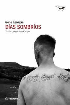 dias sombrios-gene kerrigan-9788412872279