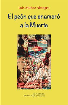 el peon que enamoro a la muerte (ebook)-9788412966879