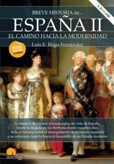 breve historia de españa ii: el camino hacia la modernidad (ebook)-luis e. iñigo fernandez-9788413050379
