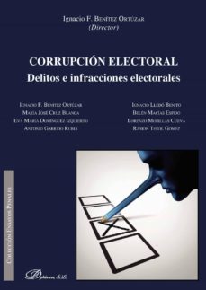 corrupcion electoral.delitos e infracciones electorales (ebook)-9788413242279