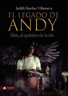 el legado de andy: alex, el quimico de la isla (ebook)-9788413385679