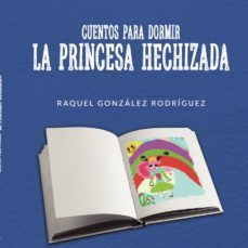 cuentos para dormir. la princesa hechizada (ebook)-9788413388779