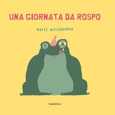una giornata da rospo-maite mutuberria-9788413432779