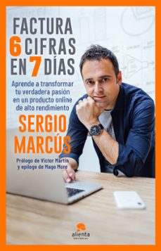 factura 6 cifras en 7 días-sergio marcus-9788413440279