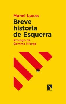 breve historia de esquerra-manel lucas-9788413520179