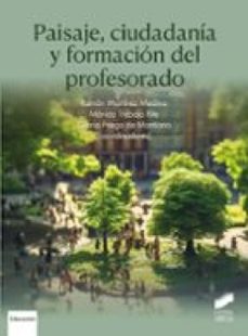 paisaje, ciudadania y formacion del profesorado (ebook)-ramón martínez medina-monica trabajo rite-gloria priego de montiano-9788413579979