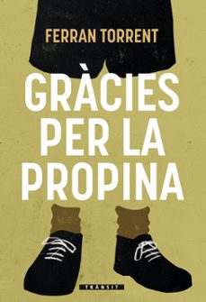gracies per la propina-ferran torrent-9788413585079