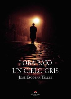 loba bajo un cielo gris (ebook)-9788413858579