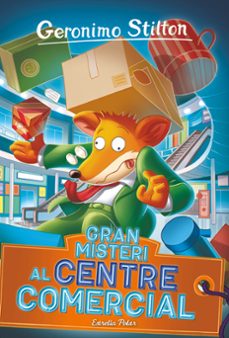 gran misteri al centre comercial-geronimo stilton-9788413895079