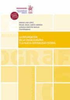 la refundacion de la union europea y la nueva centralidad estatal-9788413979779