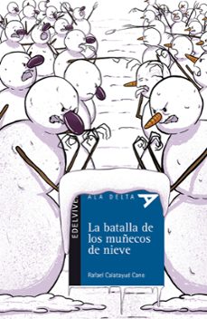 la batalla de los muñecos de nieve-9788414011379