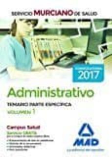 Imagen Principal de Administrativo del Servicio Murciano de Salud. Temario parte específica volumen 1