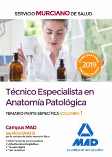 tecnico especialista en anatomia patologica del servicio murciano de salud. temario parte especifica (vol. 1)-9788414218679