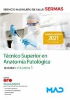 tecnico superior en anatomia patologica del servicio madrileño de salud. temario (vol. 1)-9788414247679