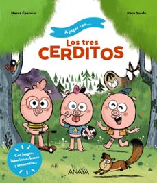 a jugar con los tres cerditos-herve eparvier-9788414335079