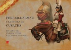 ferrer-dalmau y la estela de cusachs: ferrer-dalmau y la estela d e cusachs-german segura garcia-9788415043379