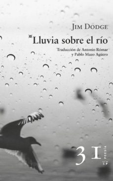 lluvia sobre el rio: poemas escogidos y prosa breve-9788415065579
