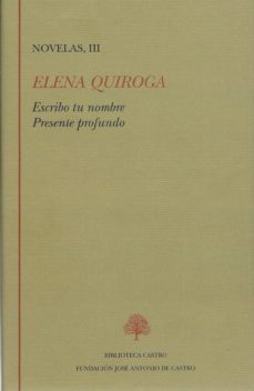 novelas, iii (escribo tu nombre; presente profundo)-9788415255079