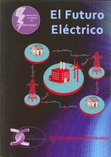 el futuro electrico-jesus trashorras montecelos-9788415270379