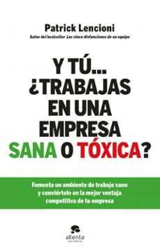 y tu ¿trabajas en una empresa sana o toxica?-9788415320579