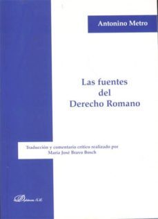 las fuentes del derecho romano-antonio metro-9788415455479