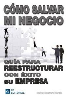 como salvar mi negocio (ebook)-carlos guerrero-9788415683179