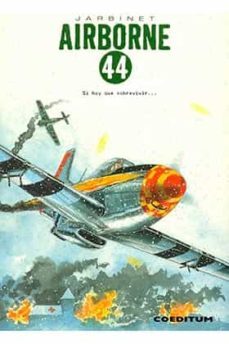 airbone 44: integral nº 3: si hay que sobrevivir-philippe jarbinet-9788415773979