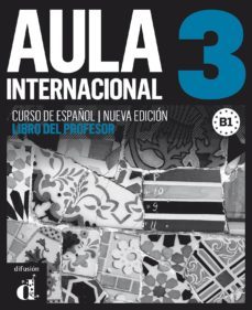aula internacional 3 nueva edicion (b1) - libro del profesor-9788415846079