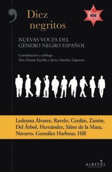 diez negritos: nuevas voces del genero negro español-9788415900979