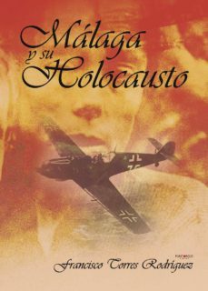 malaga y su holocausto-9788415935179