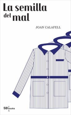 la semilla del mal (ebook)-joan calafell-9788415947479