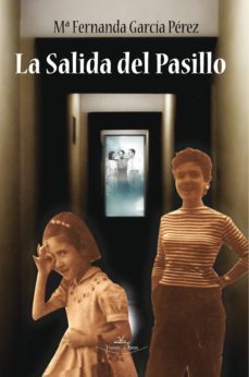 la salida del pasillo (ebook)-maria fernanda garcia perez-9788416284979