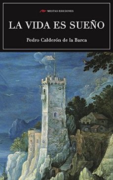 la vida es sueño-pedro calderon de la barca-9788416365579