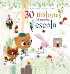 30 histories tot esperant l escola-9788416368679