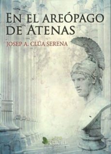 en el areópago de atenas-josep a. clua serena-9788416479979