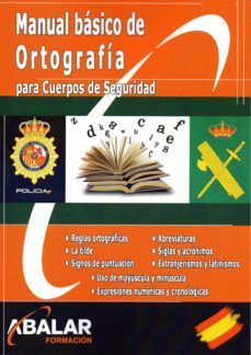 manuela basico de ortografia para cuerpos de seguridad-9788416576579
