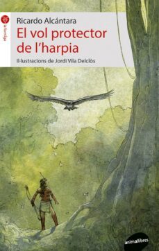 el vo protector de l harpia-ricardo alcantara-9788416844579