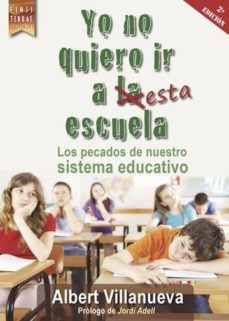 yo no quiero ir a esta escuela (ebook)-albert villanueva-9788416896479
