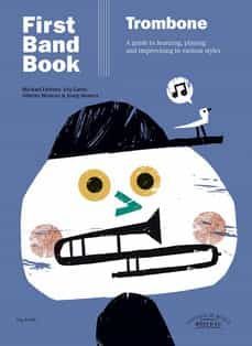 first band book. trombone. a guide to learning, playing and improvising in various styles-9788417199579