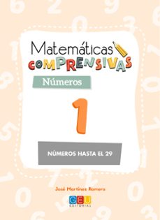 matematicas comprensivas numeros 1: numeros hasta el 29-9788417201579