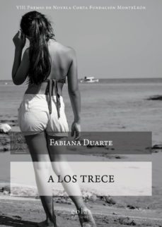 a los trece-fabiana angela duarte-9788417315979