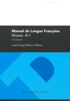 manuel de langue française. niveau a-1 (3ere)-9788417358679