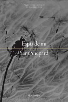 espia de mi-sam shepard-9788417410179