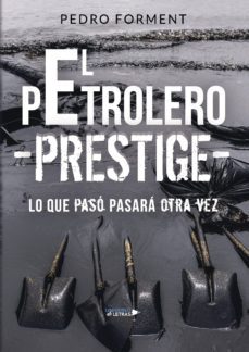el petrolero prestige-9788417436179